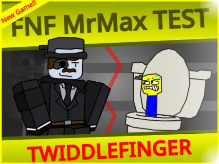 Fnf Twiddlefinger Max Test